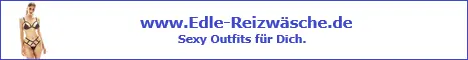 www.Edle-Reizwäsche.de - Sexy Outfits für Dich - Jetzt anschauen !!